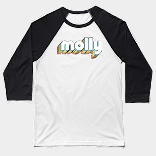 Molly - Retro Rainbow Typography Faded Style Baseball T-Shirt